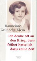 Hannelore Grünberg-Klein: Ich denke oft an den Krieg, denn früher hatte ich dazu keine Zeit ★★★★