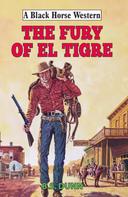 B.S. Dunn: The Fury of El Tigre 