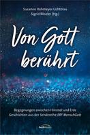 Susanne Hohmeyer-Lichtblau: Von Gott berührt ★★★★★