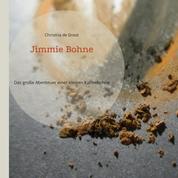 Jimmie Bohne - Das große Abenteuer einer kleinen Kaffeebohne