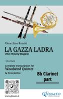 Gioacchino Rossini: Bb Clarinet part of "La Gazza Ladra" overture for Woodwind Quintet 