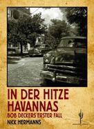 Nick Hermanns: In der Hitze Havannas 