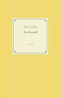 Jack London: Der Seewolf 