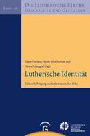 Klaus Fitschen: Lutherische Identität 