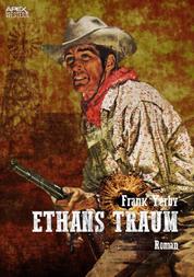 ETHANS TRAUM - Ein epischer Western-Roman