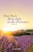 Peter Mayle: Mein Jahr in der Provence ★★★★