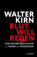 Walter Kirn: Blut will reden ★