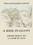 William John Loftie: A Ride in Egypt 