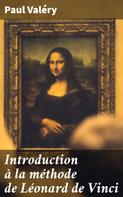 Paul Valéry: Introduction à la méthode de Léonard de Vinci 