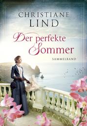 Der perfekte Sommer - Die England-Romane. Sammelband