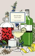 David T. Smith: Das Gin-Buch 