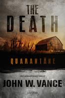 John W. Vance: QUARANTÄNE (The Death 1) ★★★★