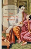 Bhavanrao Shrinivasrao: Das Ramayana in Bildern 