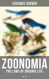 Zoonomia - The Laws of Organic Life (Vol. 1&2)