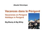 Abuela Véronique: Vacances dans le Périgord 