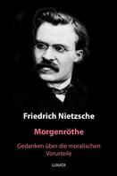 Friedrich Nietzsche: Morgenröthe 