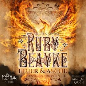 Ruby Blayke: Feuer und Asche (Die Sphären-Chroniken 1)