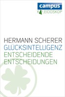 Hermann Scherer: Glücksintelligenz ★★★★