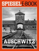 Klaus Wiegrefe: Auschwitz - Geschichte eines Vernichtungslagers ★★★★
