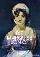 Heinrich von Kleist: Die Marquise von O... 