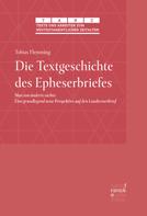 Tobias Flemming: Die Textgeschichte des Epheserbriefes 
