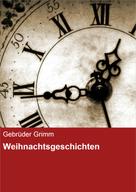 Brüder Grimm: Weihnachtsgeschichten ★★★★