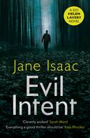 Jane Isaac: Evil Intent 