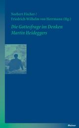 Die Gottesfrage im Denken Martin Heideggers