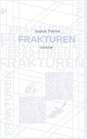 Saskia Thieme: Frakturen 