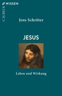 Jens Schröter: Jesus ★★★★★