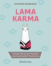 Lama Karma - Wollige Worte der Weisheit eines spirituellen Paarhufers