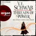 V.E. Schwab: Threads of Power - Die feinen Fäden der Magie - Threads of Power Reihe, Band 1 (Ungekürzte Lesung) ★★★★