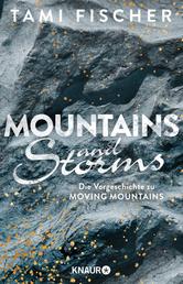 Mountains and Storms - Die Vorgeschichte zu Moving Mountains