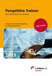 Perspektive Trainee 2015 - Das Expertenbuch zum Einstieg