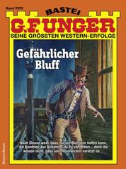G. F. Unger 2252 - Gefährlicher Bluff