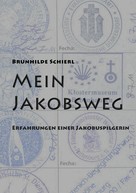 Brunhilde Schierl: Mein Jakobsweg ★★★