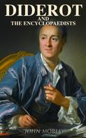 John Morley: Diderot and the Encyclopaedists 