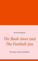 Henrik Neergaard: The Book-lover and The Football-fan 