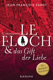 Commissaire Le Floch und das Gift der Liebe - Roman