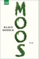 Klaus Modick: Moos ★★★