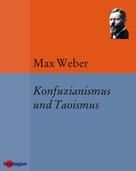 Max Weber: Konfuzianismus und Taoismus 