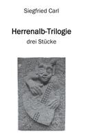 Siegfried Carl: Herrenalb-Trilogie 