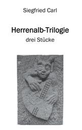 Herrenalb-Trilogie - drei Stücke