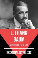L. Frank Baum: Essential Novelists - L. Frank Baum 