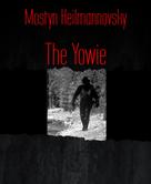 Mostyn Heilmannovsky: The Yowie 