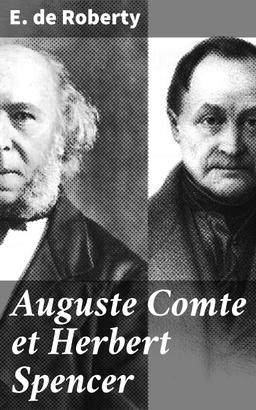 Auguste Comte et Herbert Spencer