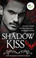 Sandra Henke: Shadow Kiss ★★