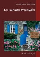 André Valrais: Les marmites Provençales 