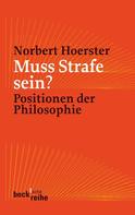 Norbert Hoerster: Muss Strafe sein? 