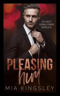 Mia Kingsley: Pleasing Him ★★★★